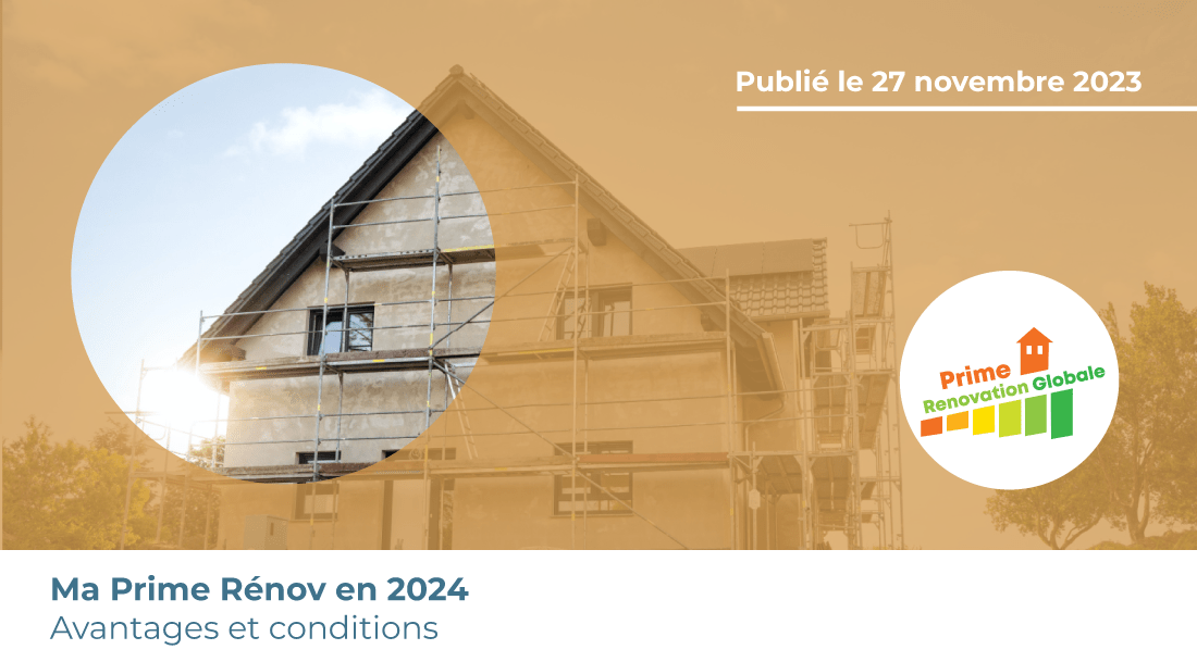 Ma Prime Rénov en 2024, avantages et conditions