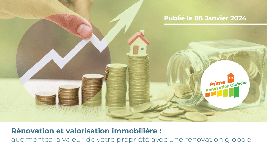Illustration visuelle sur le thème de  la Rénovation et valorisation immobilière : augmentez la valeur de votre propriété avec une rénovation globale